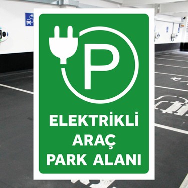 Zafrak Reklam Elektrikli Araç Park Alanı Tabela Levhası Fiyatı