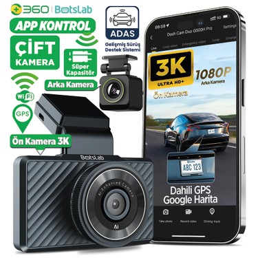 360 Botslab G500H Pro ADAS Ön 3K QHD -Arka 1080P FHD 150° Fiyatı