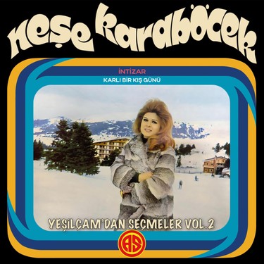 Neşe Karaböcek - Yeşilçam'dan Seçmeler Vol.2 / Intizar Fiyatı