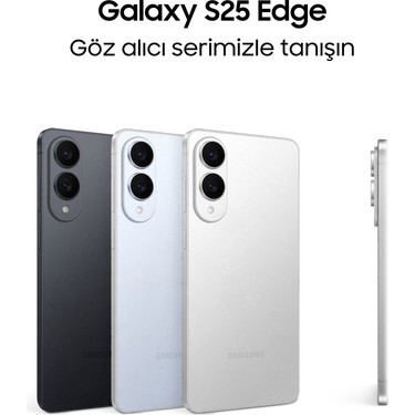 Samsung Galaxy S25 Edge 256 GB 12 GB Ram (Samsung Türkiye Fiyatı