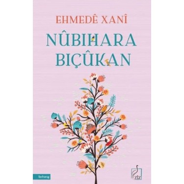 Ziz Yayınları Ehmedê Xanî'nin Nubihara Biçukan Ciltsiz 70 Kitabı