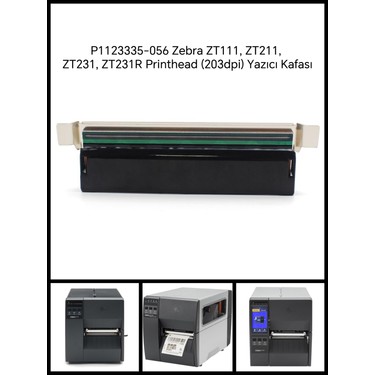Zebra P1123335-056 Zebra ZT111, ZT211, ZT231, ZT231R Yazıcı Fiyatı