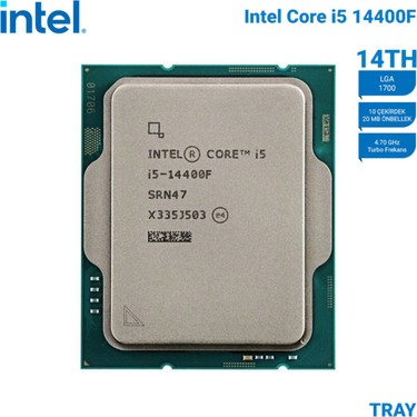 Intel Raptor Lake I5-14400F Tray Vga'sız, Fansız 10 Cores Fiyatı