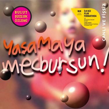 Bulutsuzluk Özlemi - Yaşamaya Mecbursun (Plak) Fiyatı