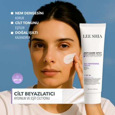 Lee Shia Cilt Beyazlatıcı Leke Kremi 100 ML - Koyu Lekeler Fiyatı