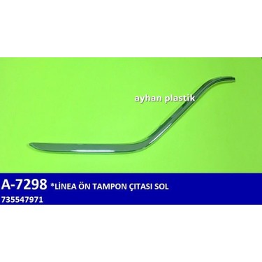 Ayhan A7298 - Ön Tampon Çıtası Sol Lınea Fiyatı