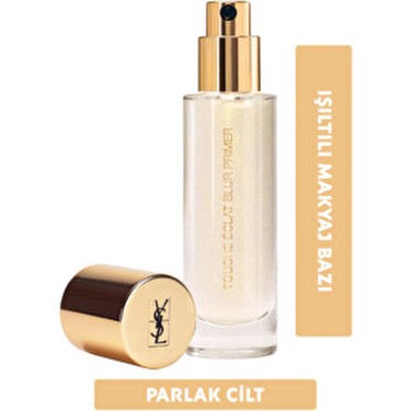 Yves Saint Laurent Touche Éclat Blur Primer Işıltılı Etki 30 Fiyatı