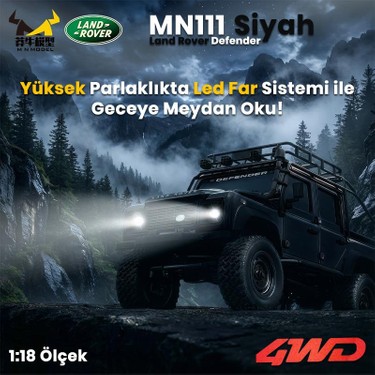 Mn Model MN111 1/18 Land Rover Defender 110 4WD Rc Model Fiyatı