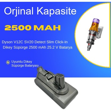 Dyson V12C SV20 Detect Slim Click-In Dikey Süpürge 2500 mAh Fiyatı