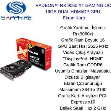 Sapphire Sapphıre Radeon™ Rx 9060 Xt Gamıng Oc 16GB Dual Fiyatı