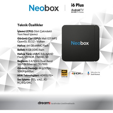 Dreamstar Neobox I6 Plus | 4 GB Ram | 64 GB Hafıza | Android Fiyatı