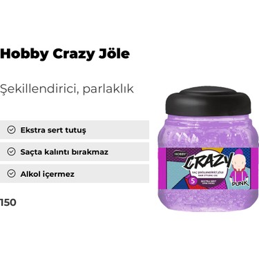 Hobby Crazy 150 ml Extra Sert Saç Şekillendirici Jöle Fiyatı