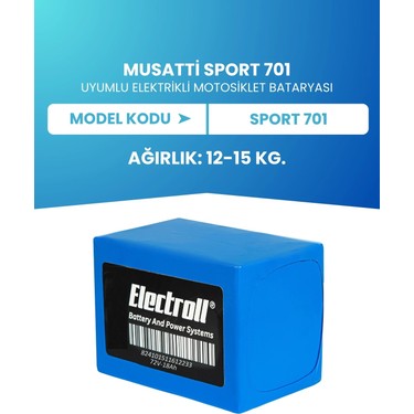 Electroll Musatti Sport 701 Batarya (Standart Kapasite) Fiyatı