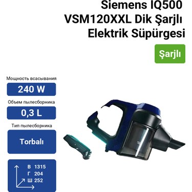 Siemens IQ500 VSM120XXL 10 Yıl Motor Garantili Şarjlı Fiyatı