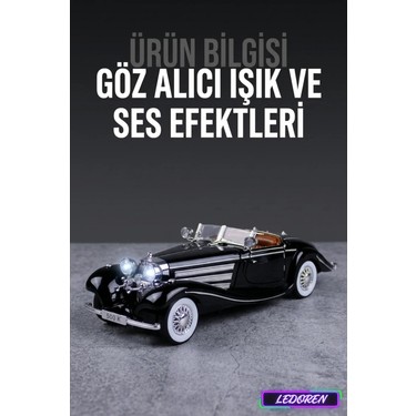 1930年代 Mercedes Benz 500K 1/64モデル L'edoren Siyah 1/24 Mercedes-Benz 500K 1936 Classic Diecast Fiyatı