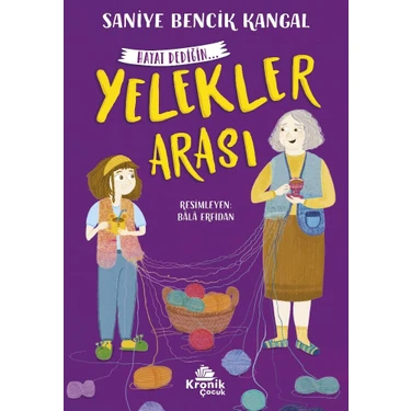 Hayat Dediğin 1 - Yelekler Arası - Saniye Bencik