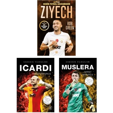 Sahanın Yıldızları Icardi - Muslera - Ziyech 3 Kitap - Ahmet Kitabı