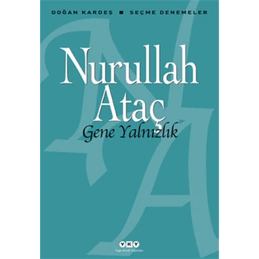 Gene Yalnızlık - Nurullah