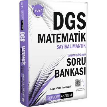 Pegem Akademi Yayıncılık 2024 DGS Matematik Sayısal Mantık Tamamı Çözümlü Soru