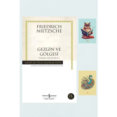 Gezgin ve Gölgesi – Friedrich Nietzsche - Not Defterli