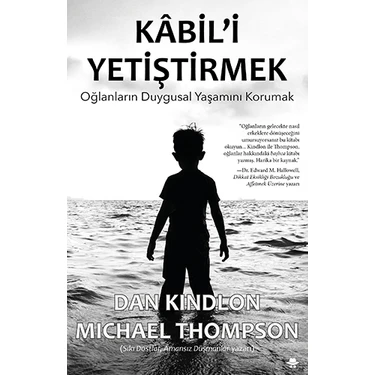 Görünmez Adam Yayıncılık Kabil'i Yetiştirmek - Dan Kindlon, Michael