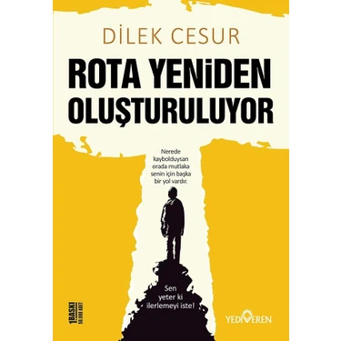 Rota Yeniden Oluşturuluyor - Dilek