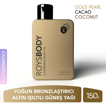 Roys Beauty Shimmering Body Oil Yoğun Bronzlaştırıcı Altın Işıltılı Güneş Yağı 150 Ml Spf