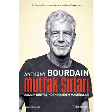Domingo Yayınevi Mutfak Sırları - Anthony Bourdain 364 Sayfa Eğlenceli Hobi