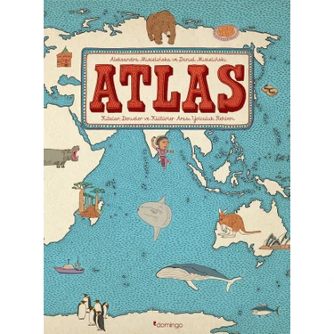 Atlas: Kıtalar-Denizler-Kültürler Arası Yolculuk