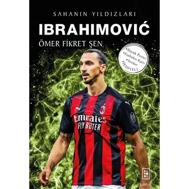 Ibrahimović / Sahanın Yıldızları - Ömer Fikret Şen 112 Sayfa Ciltsiz Hobi