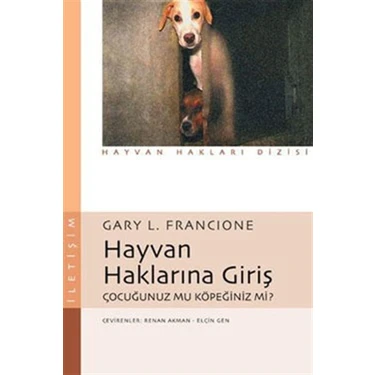 Hayvan Haklarına Giriş Çocuğunuz Mu Köpeğiniz