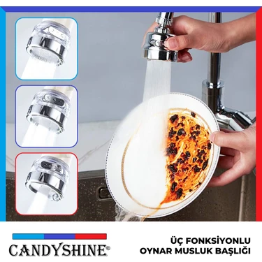 CandyShine Üç Fonksiyonlu 360° Oynar Musluk Başlığı Tasarruflu Başlık