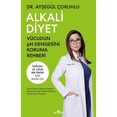 Alkali Diyet - Vücudun Ph Dengesini Koruma Rehberi - Ayşegül