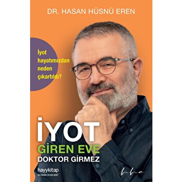 İyot Giren Eve Doktor Girmez – Hasan Hüsnü