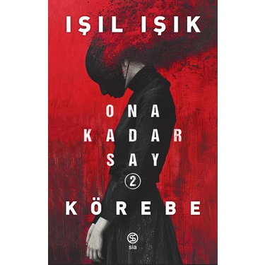 Ona Kadar Say 2 - Körebe - Işıl