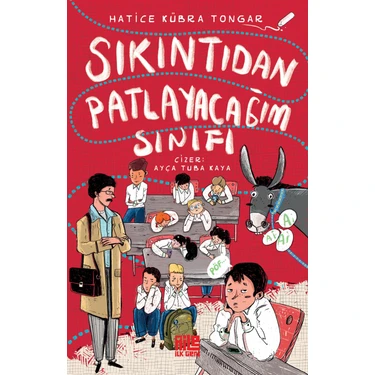 Sıkıntıdan Patlayacağım Sınıfı - Hatice Kübra