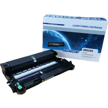 IPM Toner Brother DR-2255 / HL-2240 / MFC-7360 Uyumlu Drum