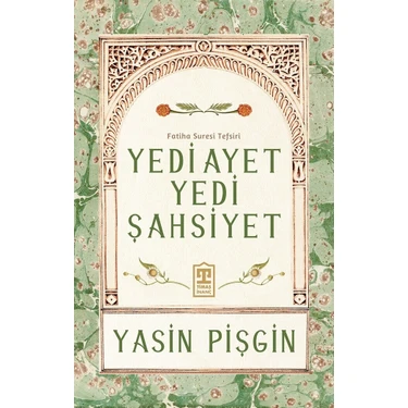 Yedi Ayet Yedi Şahsiyet & Fatiha Suresi Tefsiri - Yasin