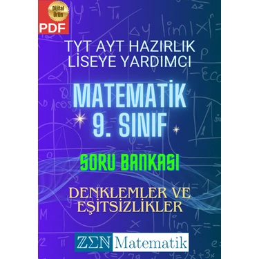 Zen Matematik Tyt Ayt Hazırlık Liseye Yardımcı Matematik 9. Sınıf Soru Bankası - Denklemler Ve