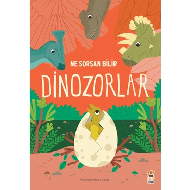 Ne Sorsan Bilir Dinozorlar - Buse