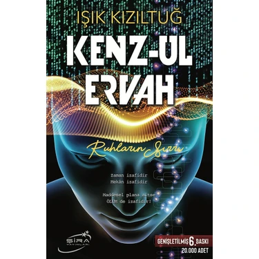 Kenz-ul Ervah – Ruhların Sırrı - Işık