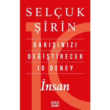 Bakışınızı Değiştirecek 10 Deney: İnsan - Selçuk