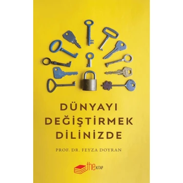 Dünyayı Değiştirmek Dilinizde - Feyza