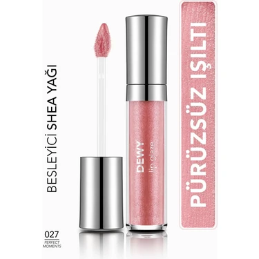 Dewy Lip Glaze Nemlendirici Etkili Yarı Transparan Dudak Parlatıcısı (027 Perfect Moments)