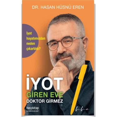 İyot Giren Eve Doktor Girmez - Hasan Hüsnü Eren – Alfa