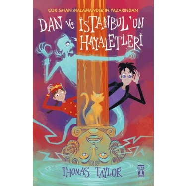 Genç Timaş Dan ve İstanbul'un Hayaletleri - Thomas Taylor 192 Sayfa
