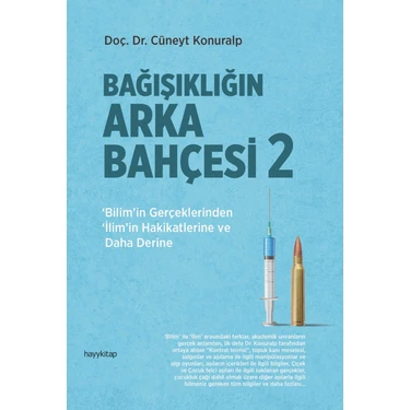 Bağışıklığın Arka Bahçesi 2 – Cüneyt