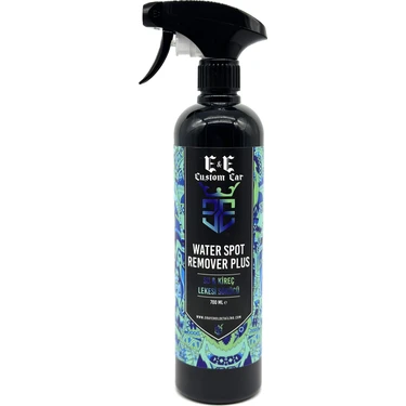 E&e Custom Car Su ve Kireç Lekesi Sökücü 700 ml Etkili Temizlik için Özel