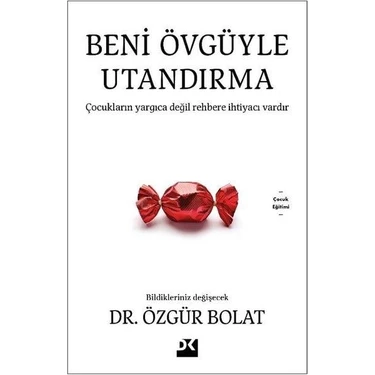 Beni Övgüyle Utandırma - Dr. Özgür