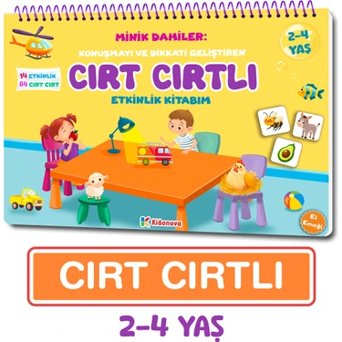 Minik Dahiler: Konuşmayı ve Dikkati Geliştiren Cırt Cırtlı Etkinlik Kitabım 2-4 Yaş - Montessori